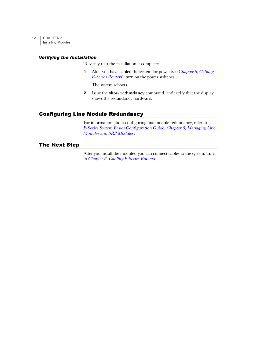 Juniper Networks E-Series manual Configuring Line Module Redundancy, Next Step 