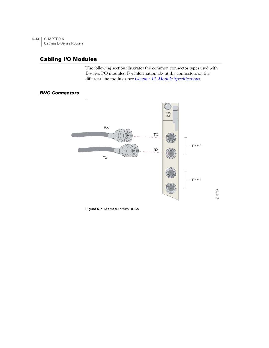 Juniper Networks E-Series manual Cabling I/O Modules, 7I/O module with BNCs 