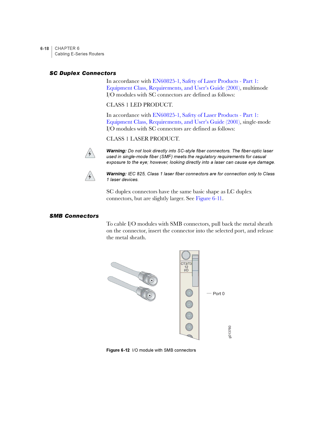 Juniper Networks E-Series manual Modules with SC connectors are defined as follows 