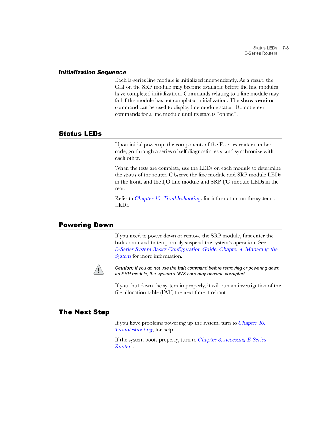 Juniper Networks E-Series manual Status LEDs, Powering Down 