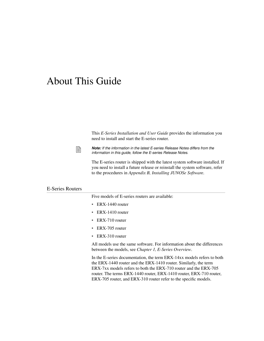 Juniper Networks ERX-710, ERX-310 appendix About This Guide, Series Routers 