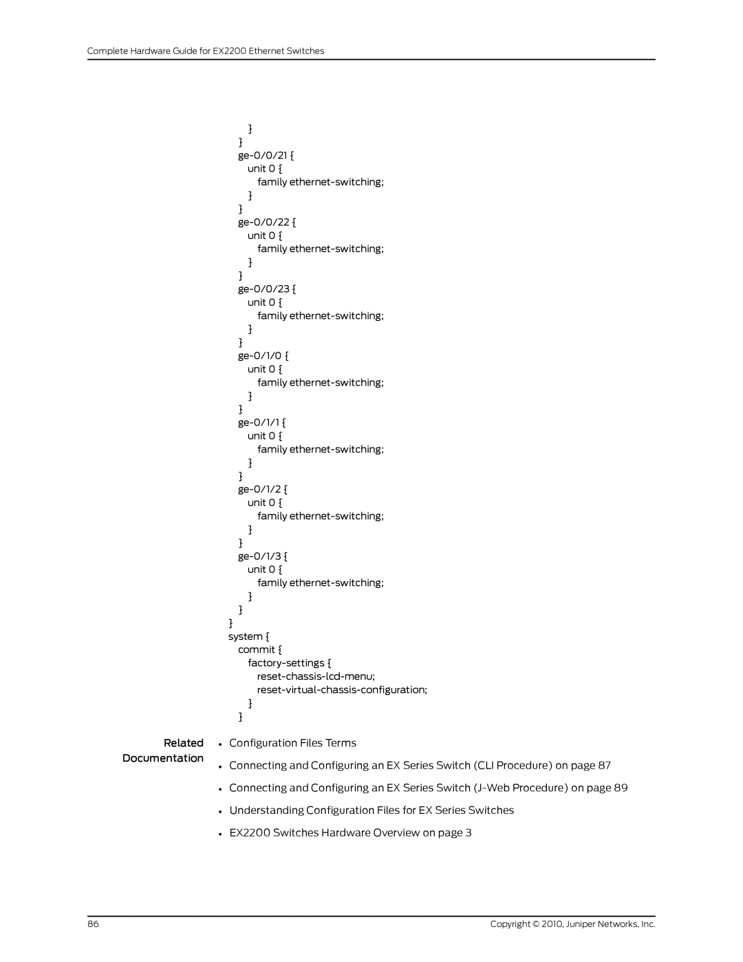 Juniper Networks manual Complete Hardware Guide for EX2200 Ethernet Switches 