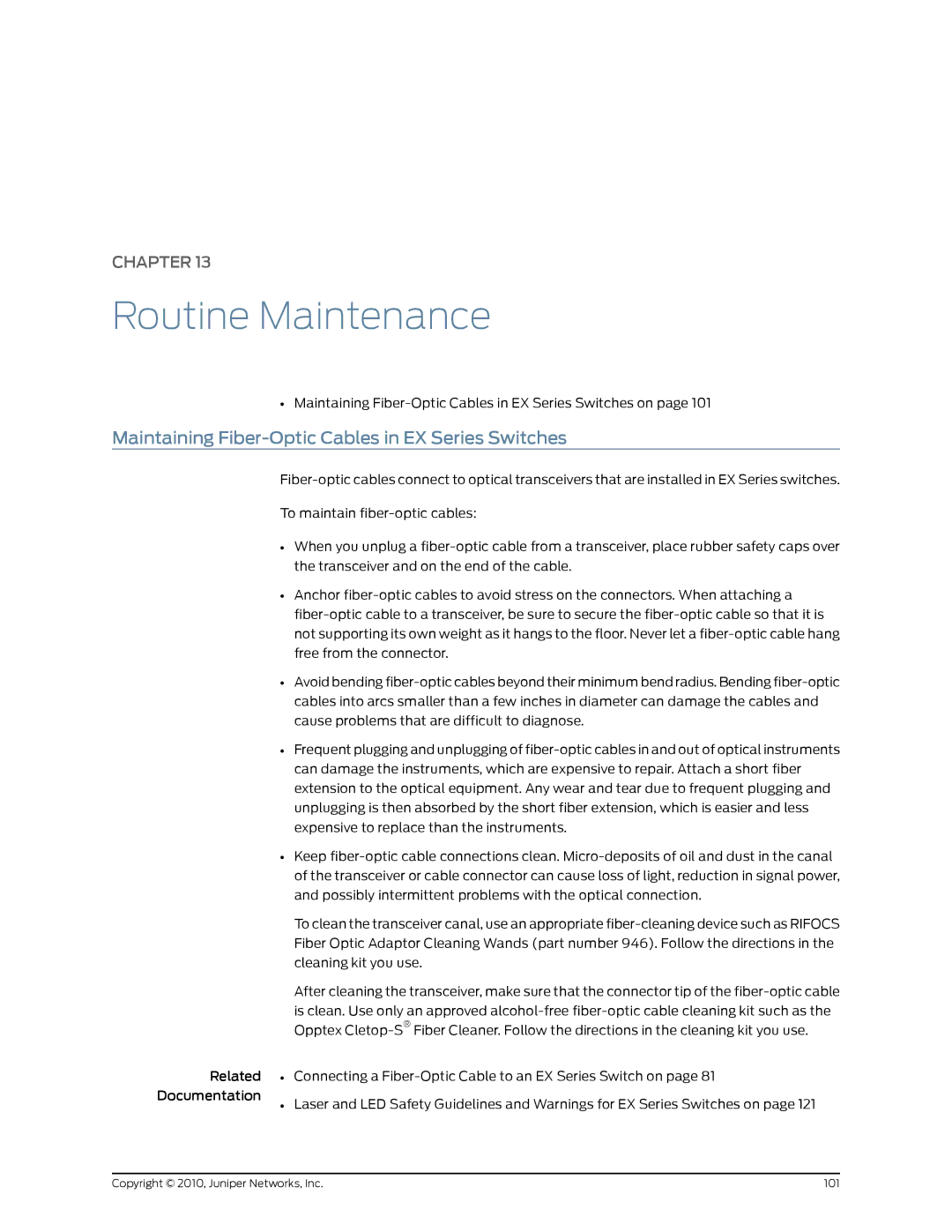 Juniper Networks EX2200 manual Routine Maintenance, Maintaining Fiber-Optic Cables in EX Series Switches 