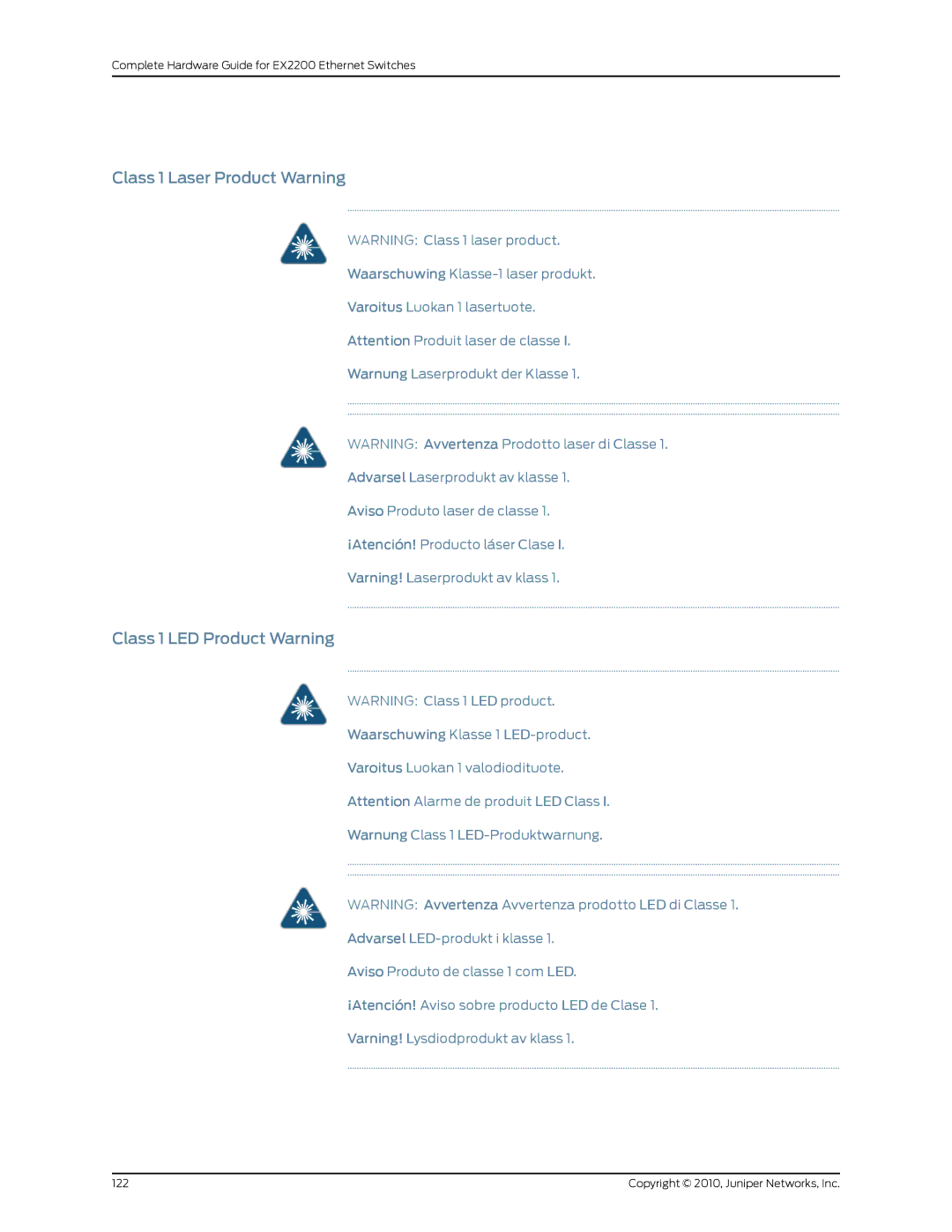 Juniper Networks EX2200 manual Class 1 Laser Product Warning, Class 1 LED Product Warning 