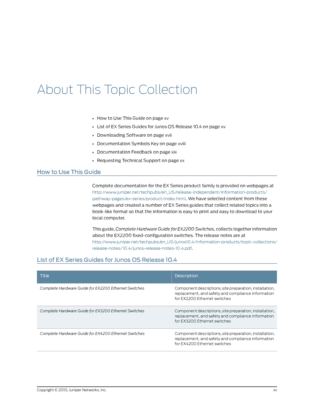 Juniper Networks EX2200 About This Topic Collection, How to Use This Guide, List of EX Series Guides for Junos OS Release 