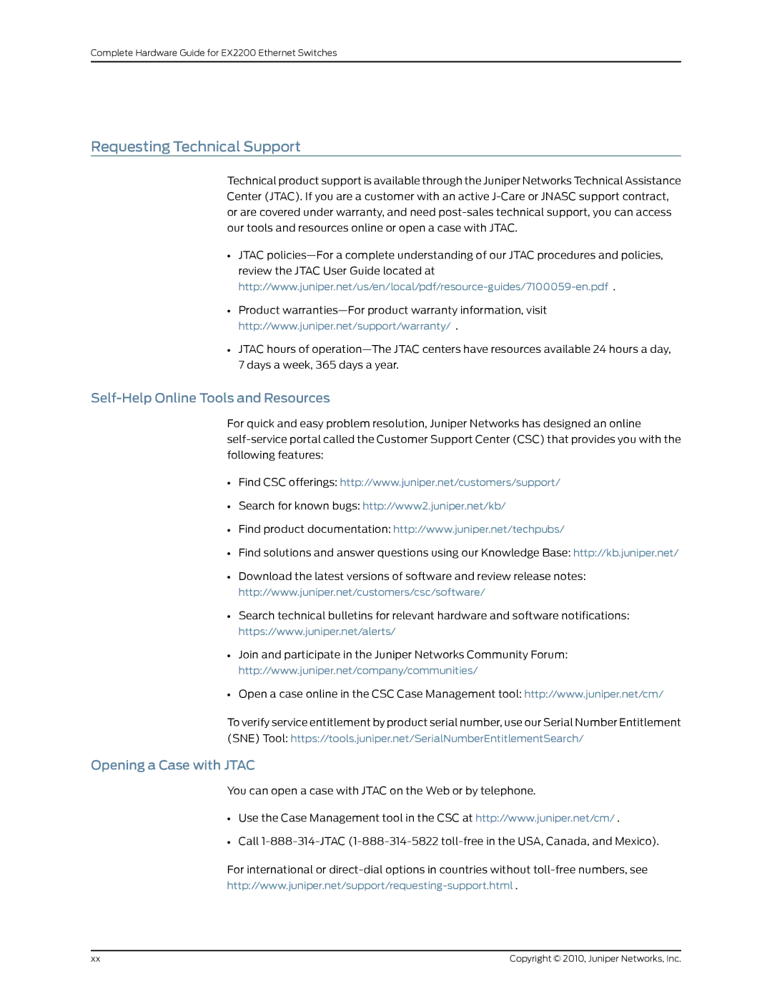 Juniper Networks EX2200 manual Requesting Technical Support, Self-Help Online Tools and Resources, Opening a Case with Jtac 