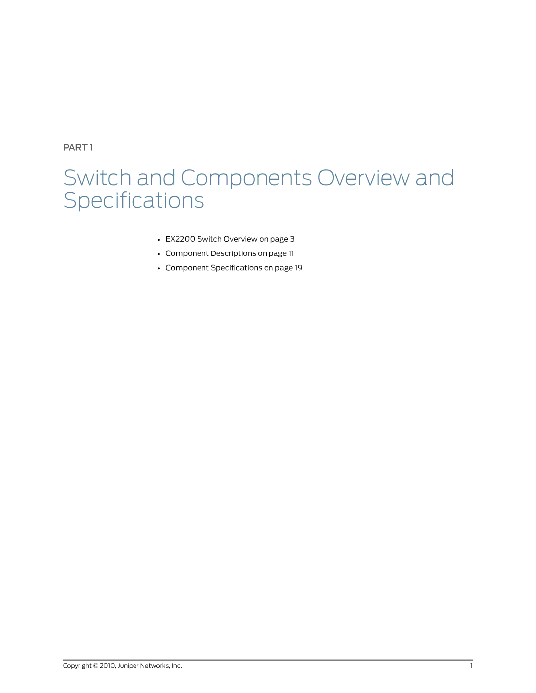 Juniper Networks EX2200 manual Switch and Components Overview and Specifications 