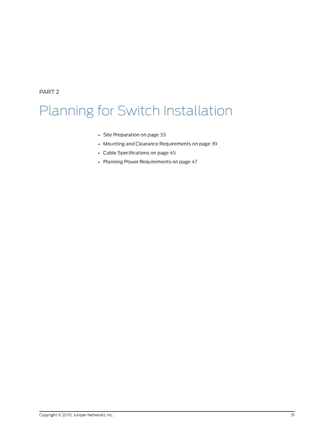 Juniper Networks EX2200 manual Planning for Switch Installation 