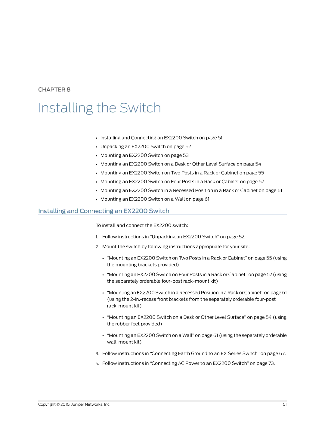 Juniper Networks manual Installing the Switch, Installing and Connecting an EX2200 Switch 