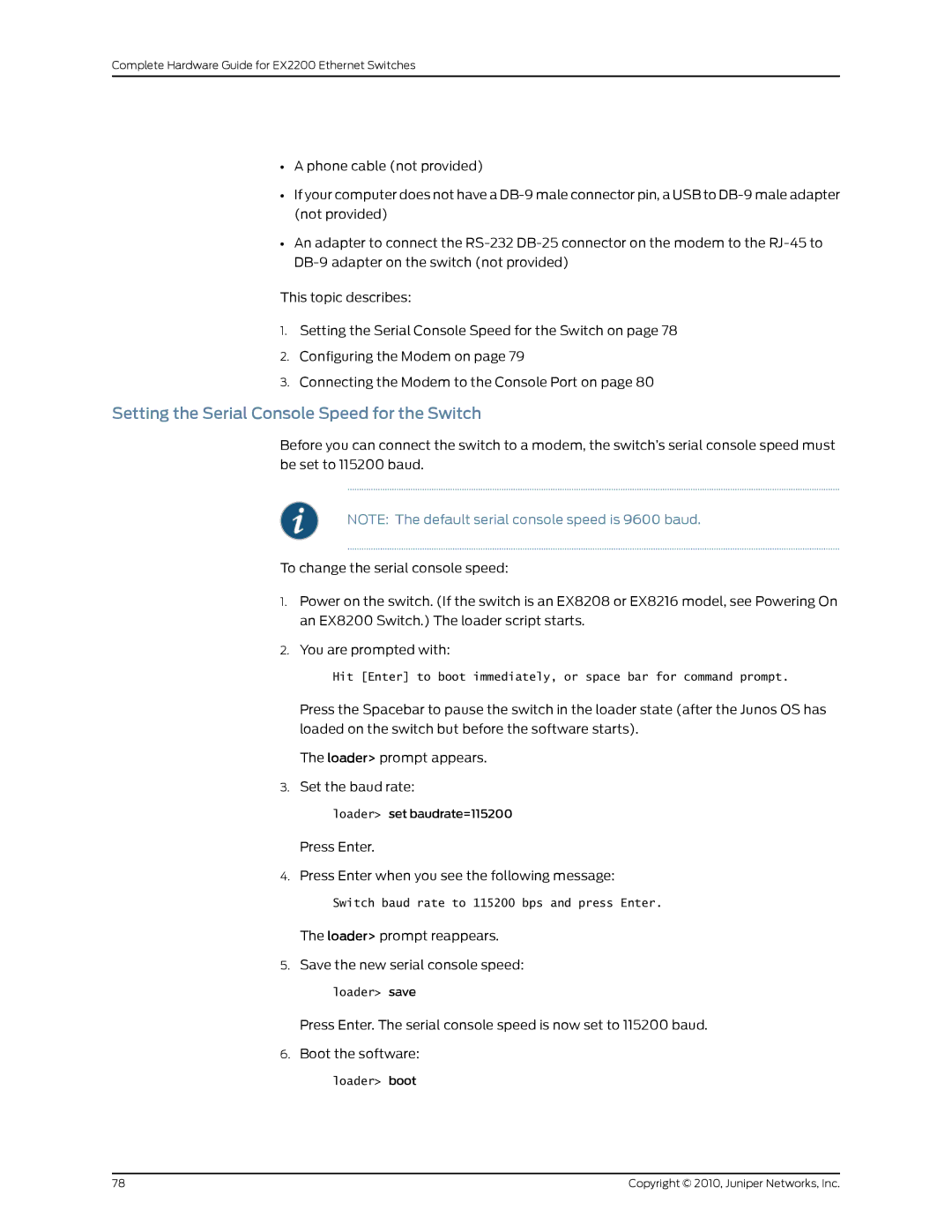 Juniper Networks EX2200 manual Setting the Serial Console Speed for the Switch 