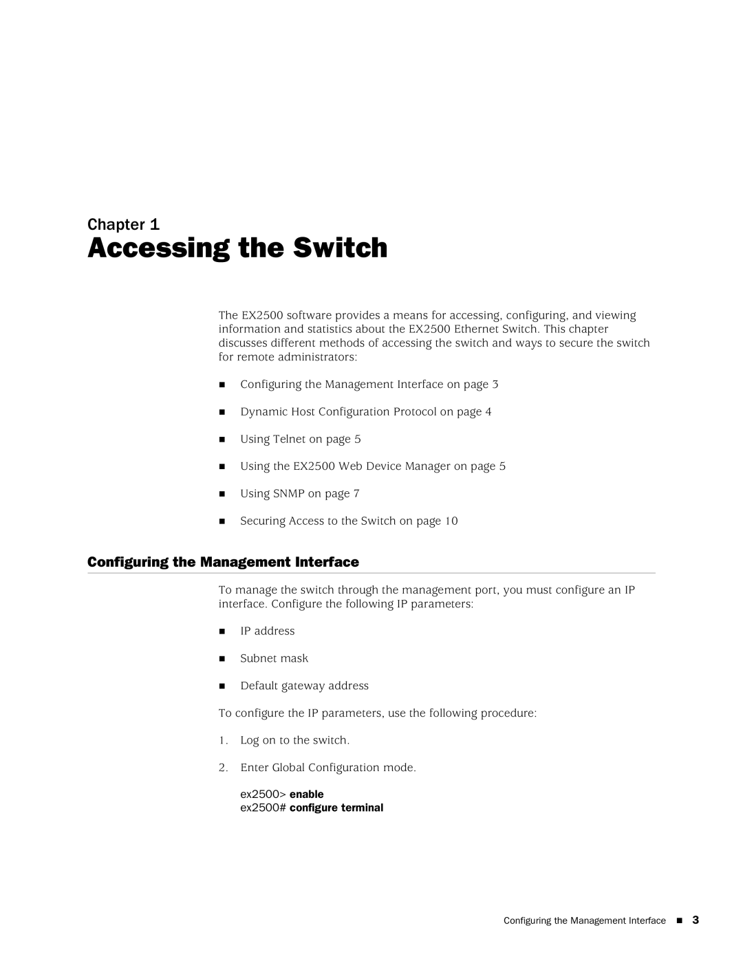 Juniper Networks EX2500 manual Accessing the Switch, Configuring the Management Interface 