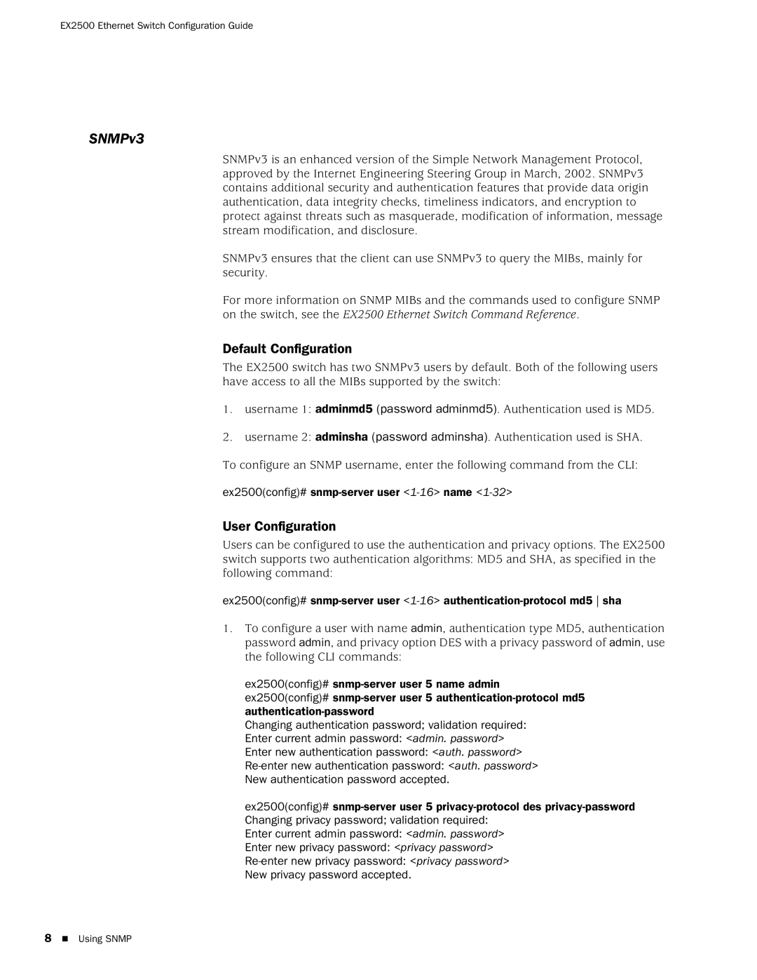 Juniper Networks EX2500 manual SNMPv3, Default Configuration, User Configuration 