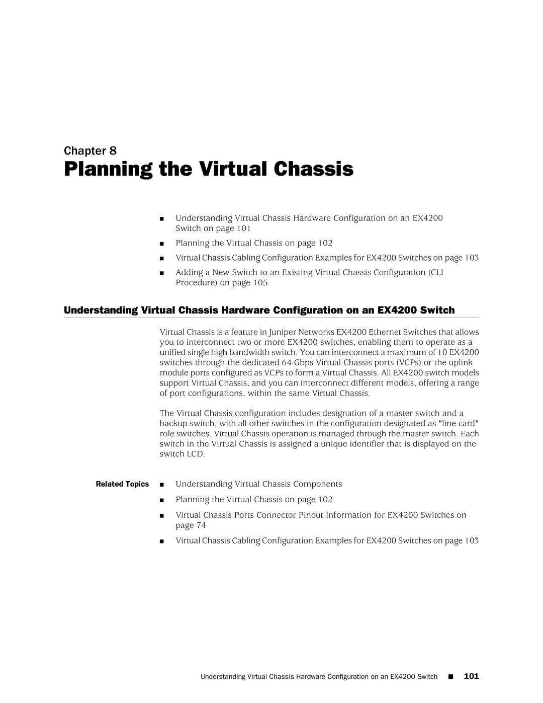 Juniper Networks EX4200, EX3200 manual Planning the Virtual Chassis 