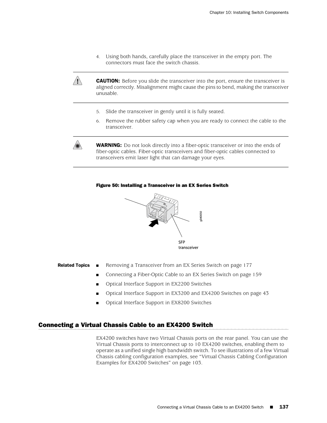 Juniper Networks EX3200 manual Connecting a Virtual Chassis Cable to an EX4200 Switch 