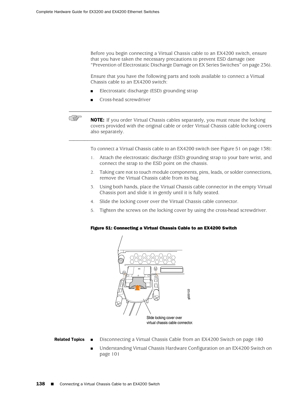 Juniper Networks EX3200 manual Connecting a Virtual Chassis Cable to an EX4200 Switch 