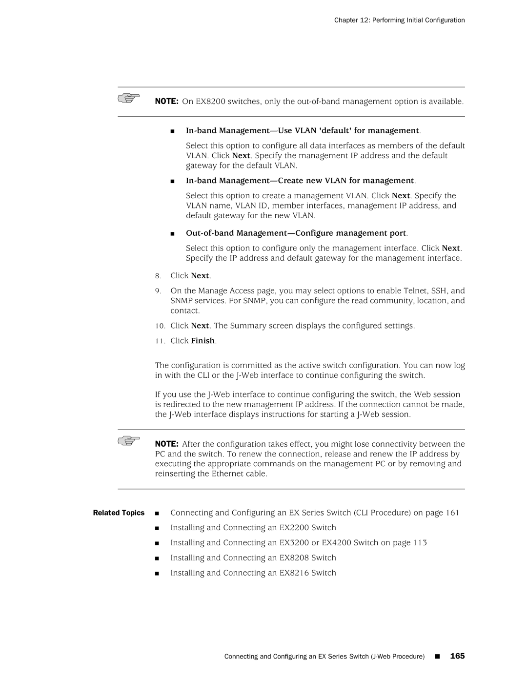 Juniper Networks EX4200, EX3200 manual In-band Management-Use Vlan default for management 