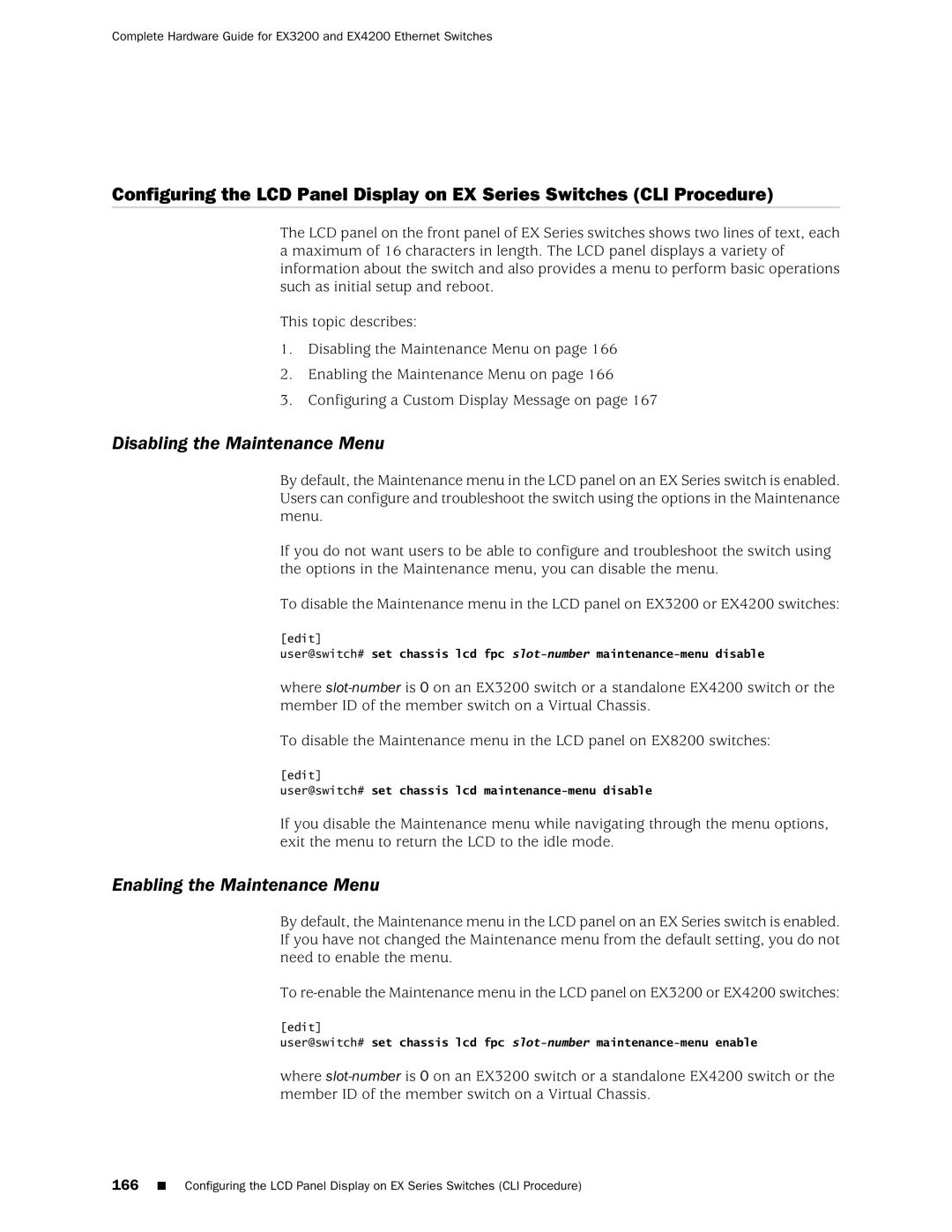 Juniper Networks EX3200, EX4200 manual Disabling the Maintenance Menu, Enabling the Maintenance Menu 