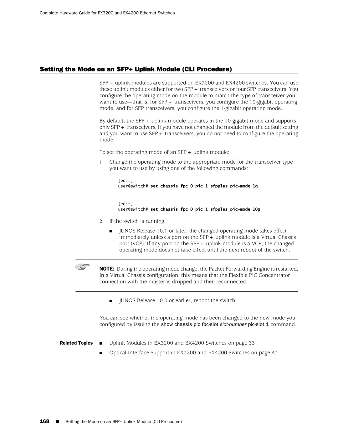 Juniper Networks EX3200, EX4200 manual Setting the Mode on an SFP+ Uplink Module CLI Procedure 