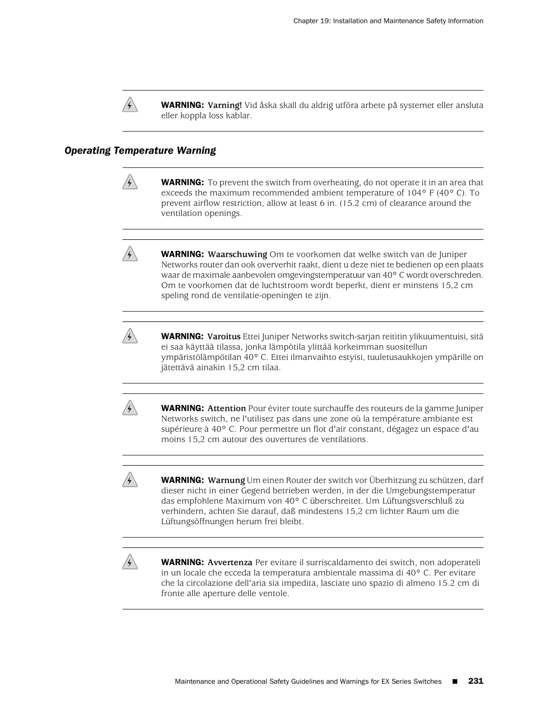 Juniper Networks EX4200, EX3200 manual Operating Temperature Warning 