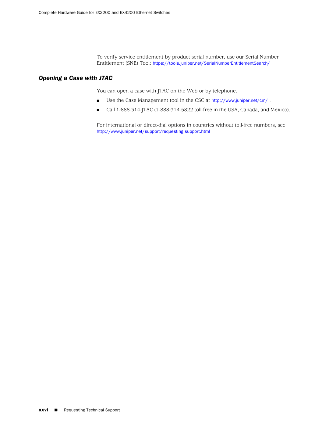 Juniper Networks EX3200, EX4200 manual Opening a Case with Jtac, Xxvi Requesting Technical Support 