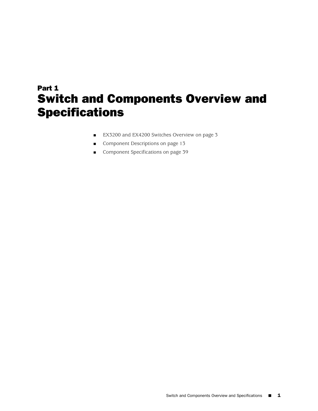 Juniper Networks EX4200, EX3200 manual Switch and Components Overview and Specifications 