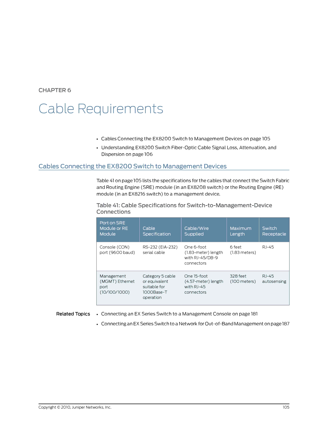 Juniper Networks EX8208 manual Cable Requirements, Cables Connecting the EX8200 Switch to Management Devices 