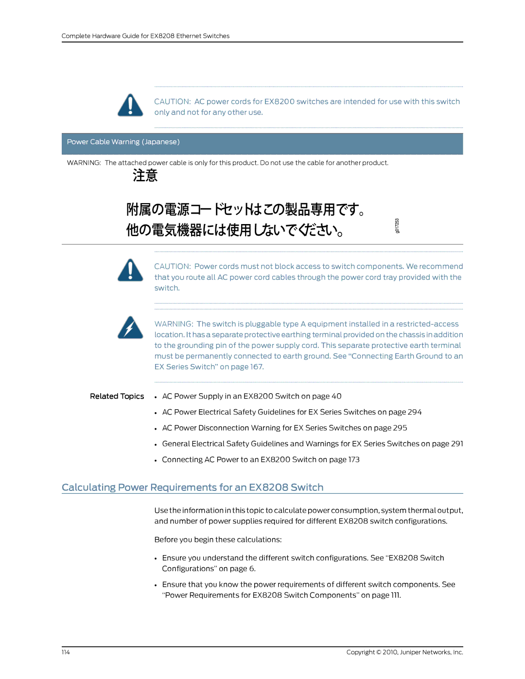 Juniper Networks manual Calculating Power Requirements for an EX8208 Switch, Power Cable Warning Japanese 