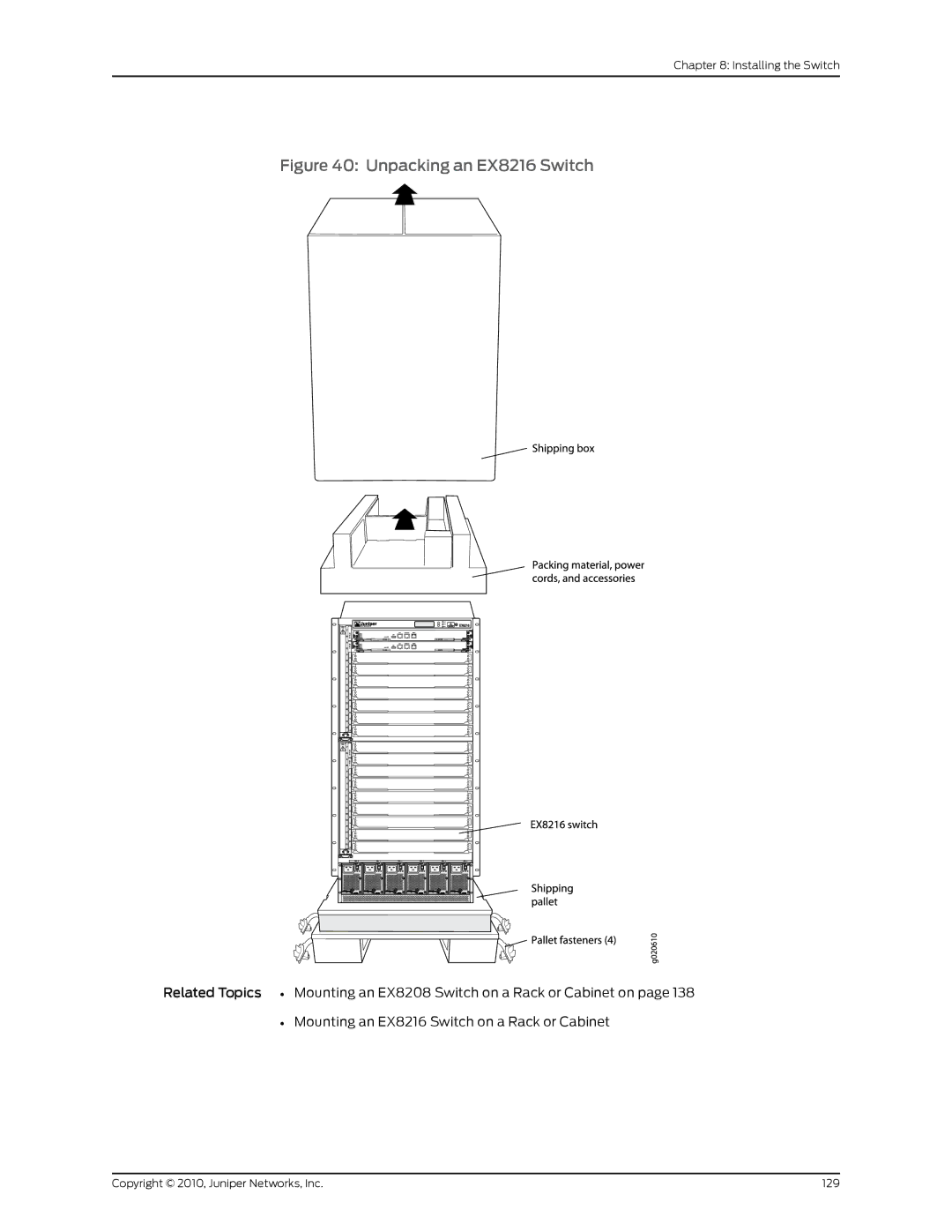 Juniper Networks EX8208 manual Unpacking an EX8216 Switch 