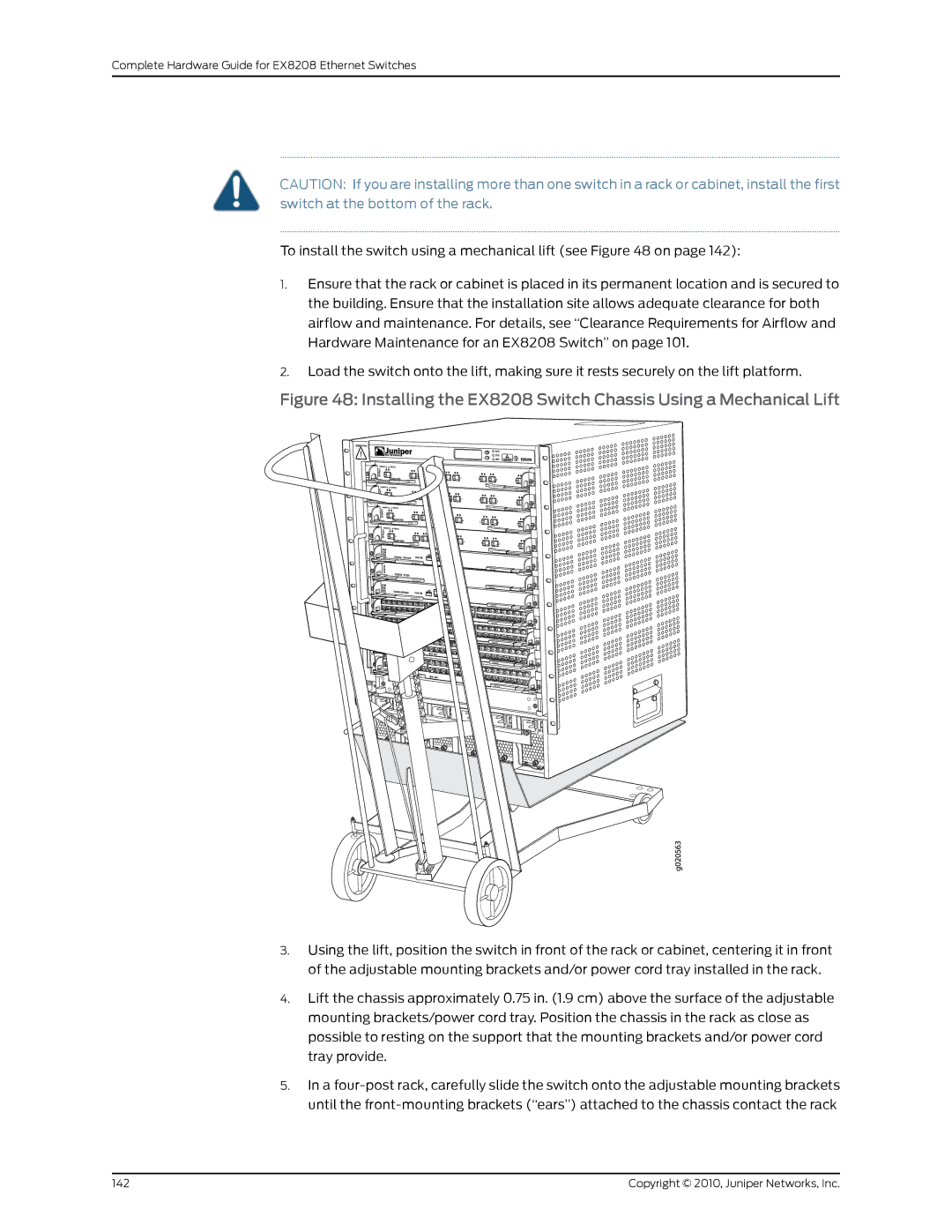 Juniper Networks manual Installing the EX8208 Switch Chassis Using a Mechanical Lift 