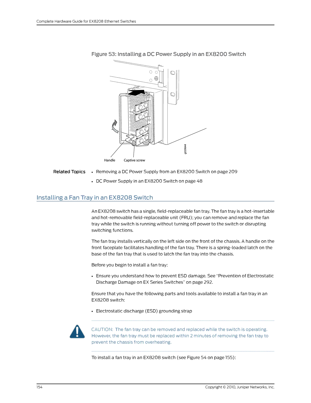 Juniper Networks manual Installing a Fan Tray in an EX8208 Switch, Installing a DC Power Supply in an EX8200 Switch 