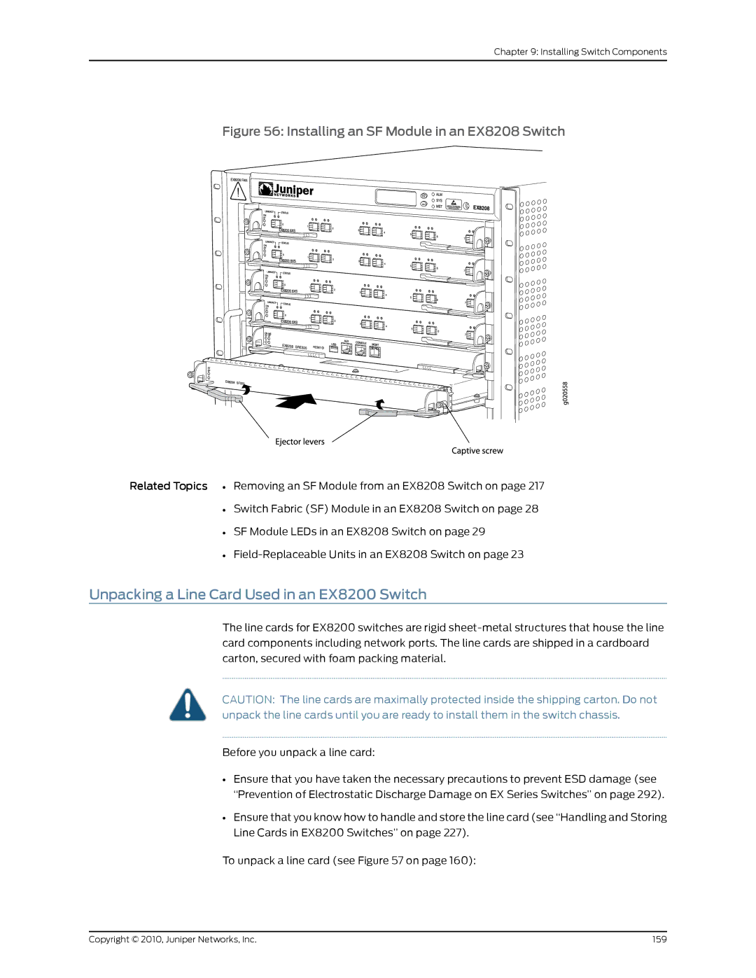 Juniper Networks manual Unpacking a Line Card Used in an EX8200 Switch, Installing an SF Module in an EX8208 Switch 