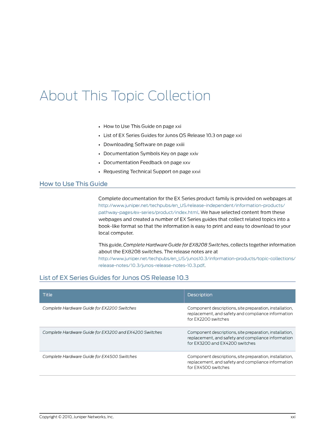 Juniper Networks EX8208 About This Topic Collection, How to Use This Guide, List of EX Series Guides for Junos OS Release 