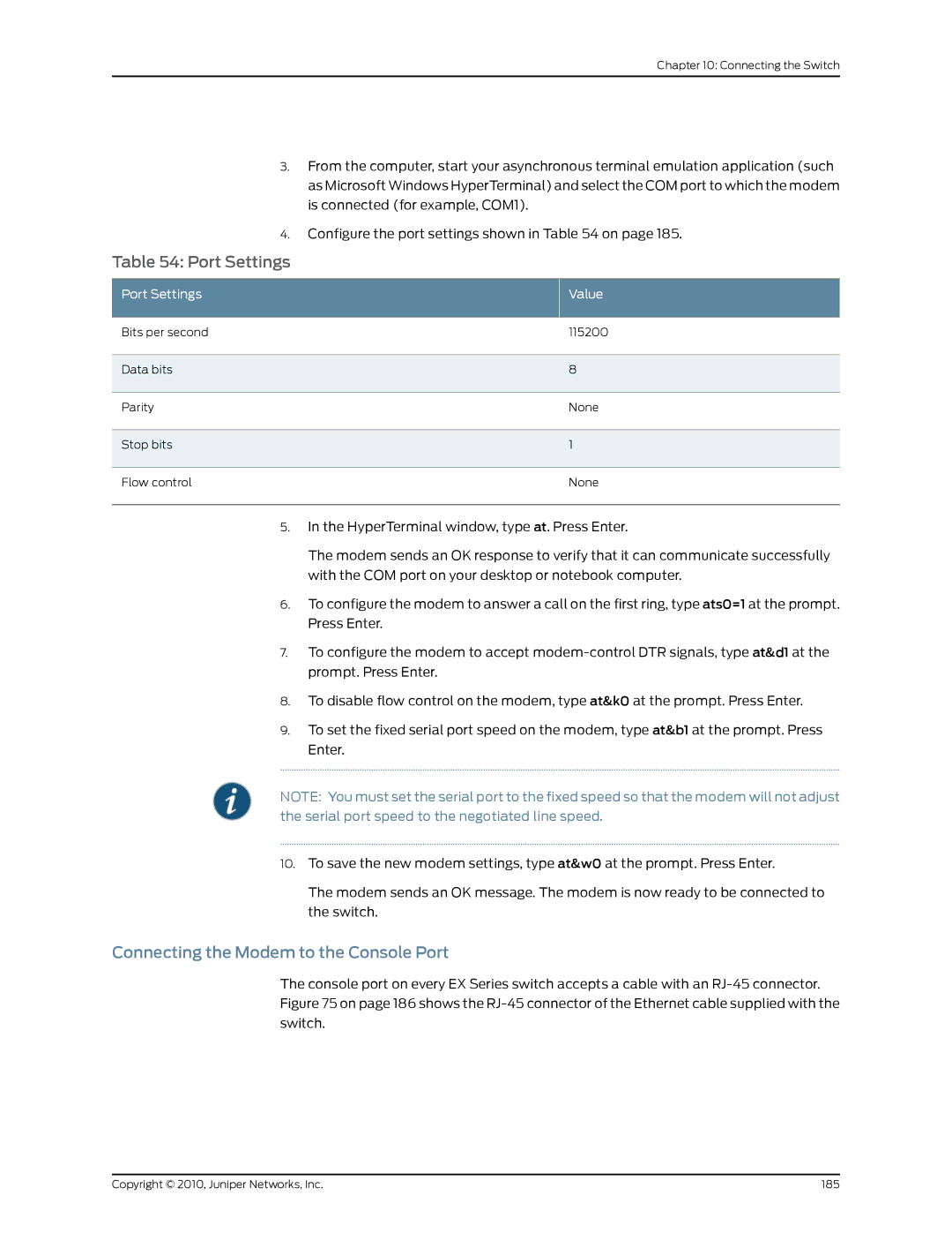 Juniper Networks EX8208 manual Connecting the Modem to the Console Port, Port Settings Value 