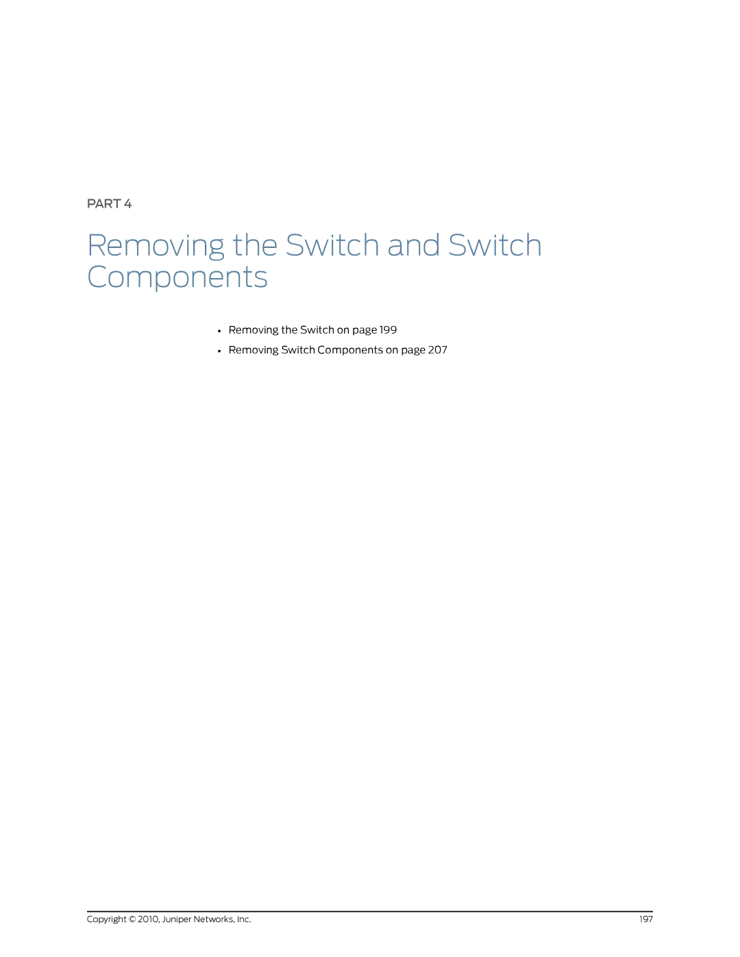 Juniper Networks EX8208 Removing the Switch and Switch Components, Removing the Switch on Removing Switch Components on 