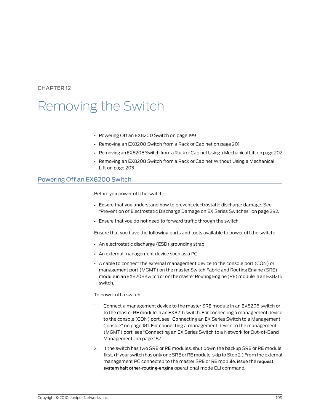 Juniper Networks EX8208 manual Removing the Switch, Powering Off an EX8200 Switch 