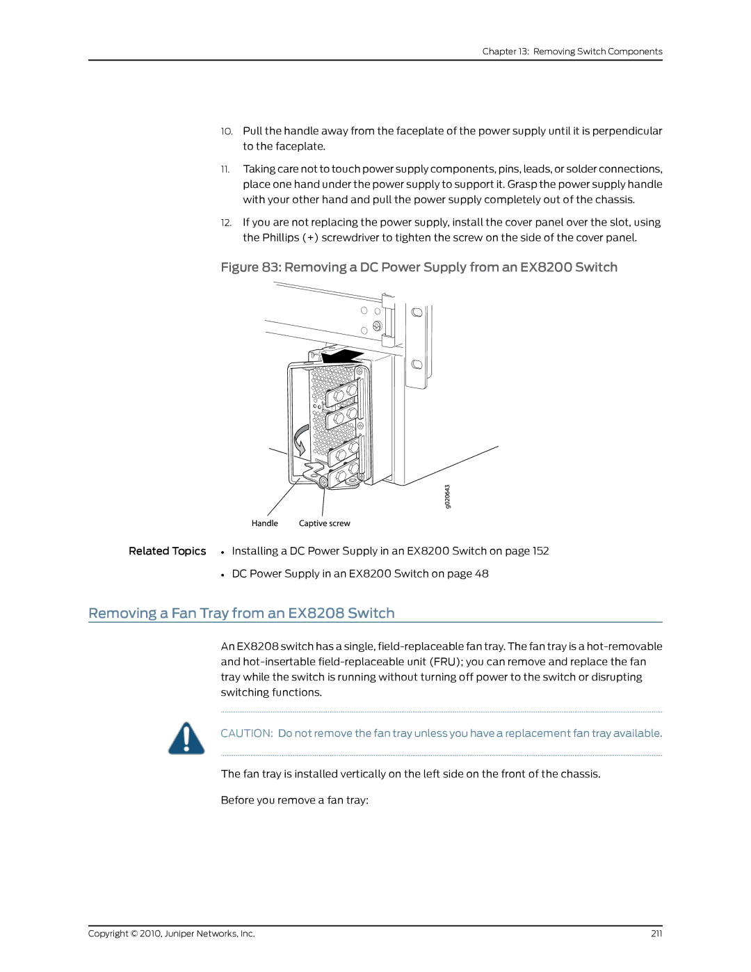 Juniper Networks manual Removing a Fan Tray from an EX8208 Switch, Removing a DC Power Supply from an EX8200 Switch 