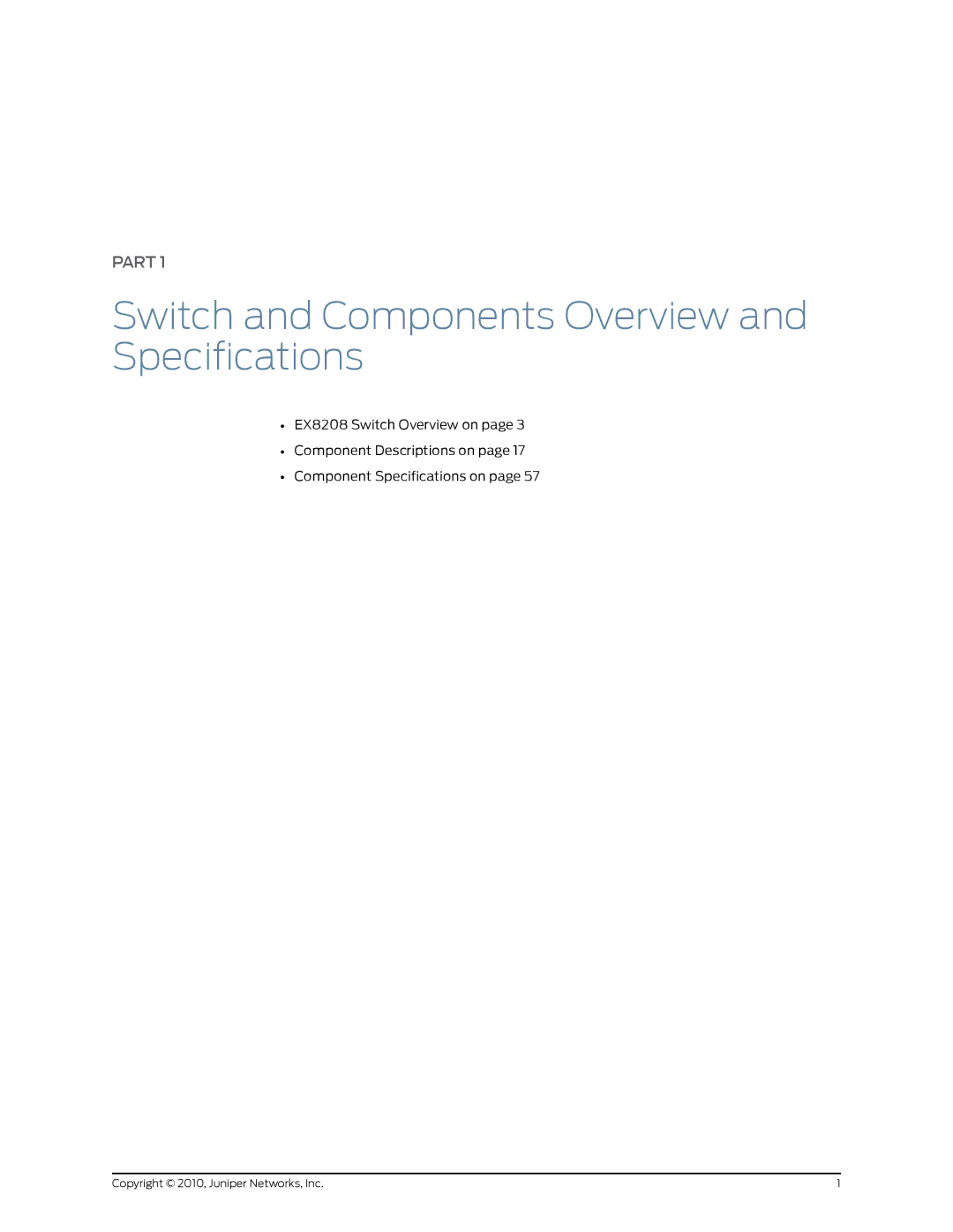 Juniper Networks EX8208 manual Switch and Components Overview and Specifications 