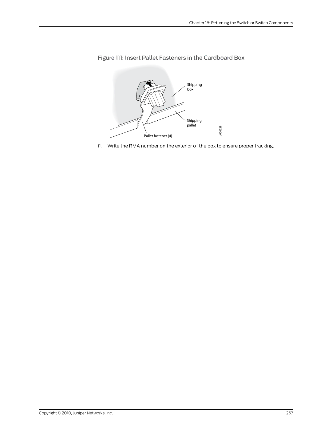 Juniper Networks EX8208 manual Insert Pallet Fasteners in the Cardboard Box 
