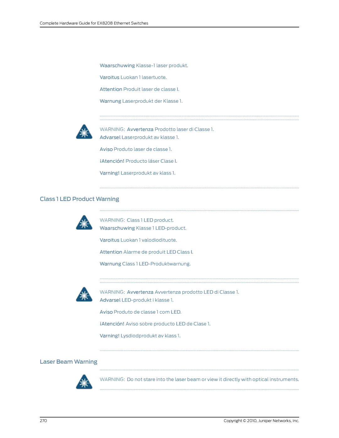 Juniper Networks EX8208 manual Class 1 LED Product Warning, Laser Beam Warning 