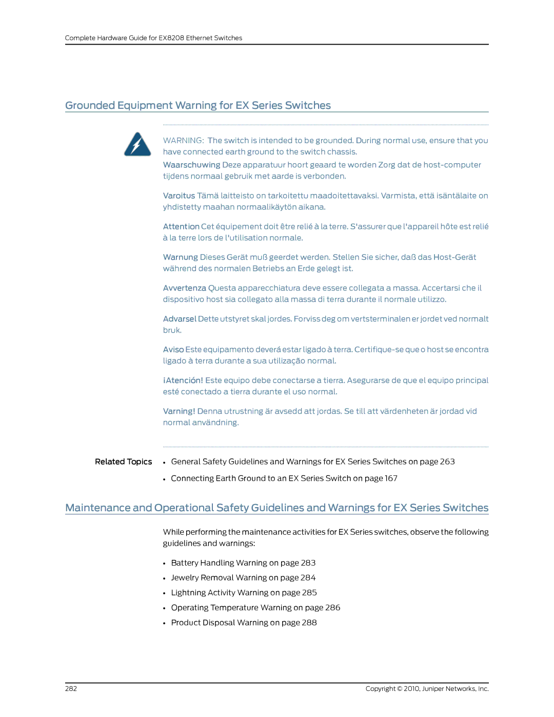 Juniper Networks EX8208 manual Grounded Equipment Warning for EX Series Switches 