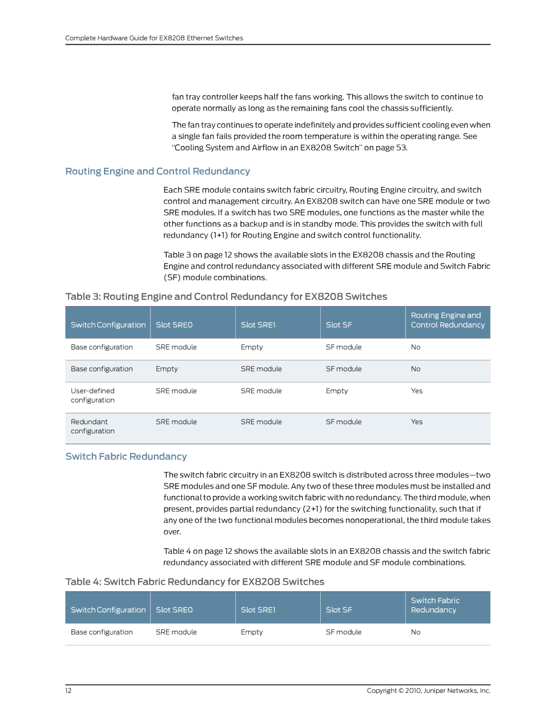 Juniper Networks manual Routing Engine and Control Redundancy for EX8208 Switches, Switch Fabric Redundancy 