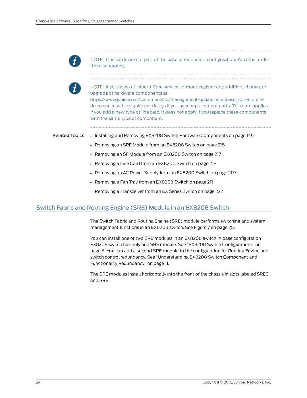 Juniper Networks manual Complete Hardware Guide for EX8208 Ethernet Switches 