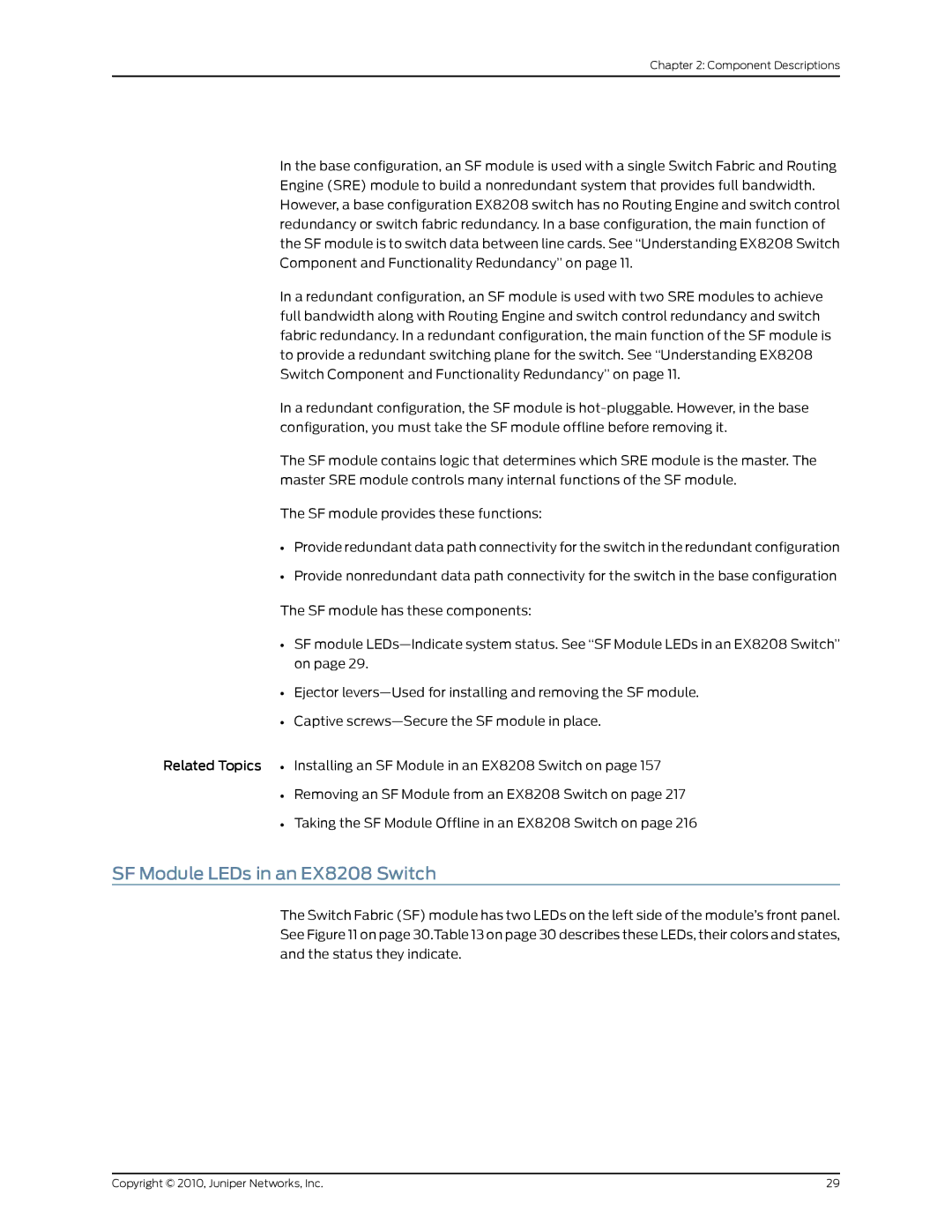 Juniper Networks manual SF Module LEDs in an EX8208 Switch 