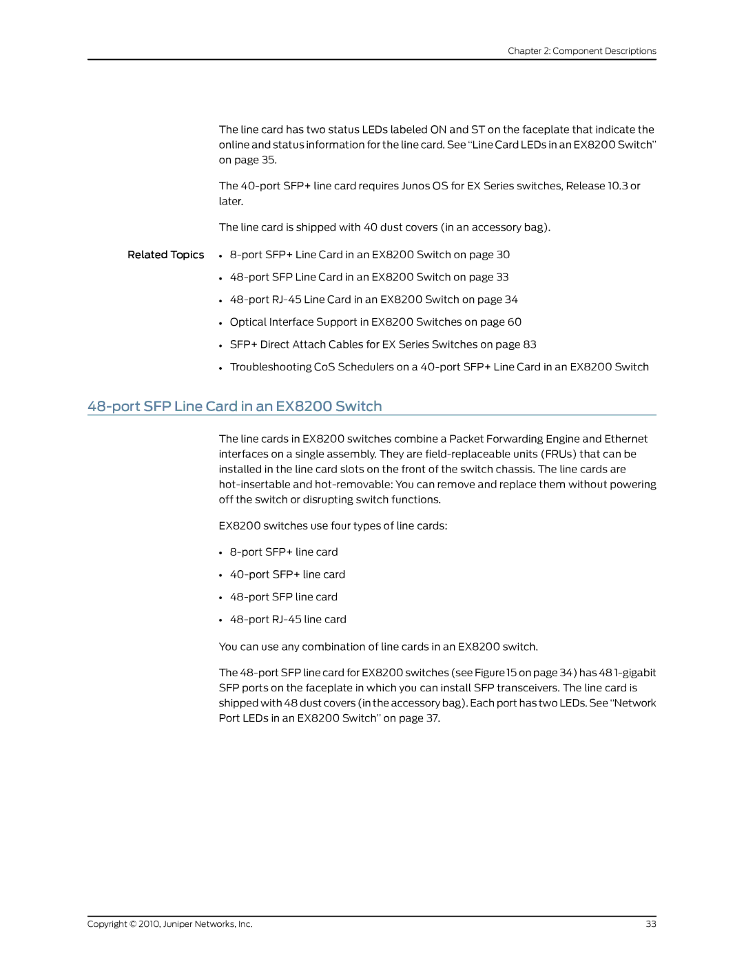 Juniper Networks EX8208 manual Port SFP Line Card in an EX8200 Switch 