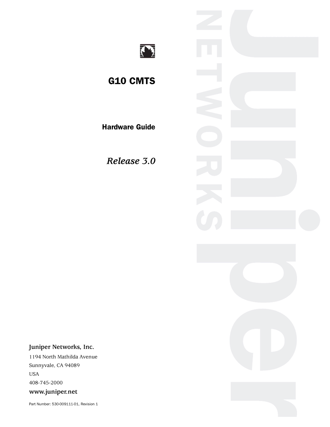 Juniper Networks G10 CMTS manual Release 