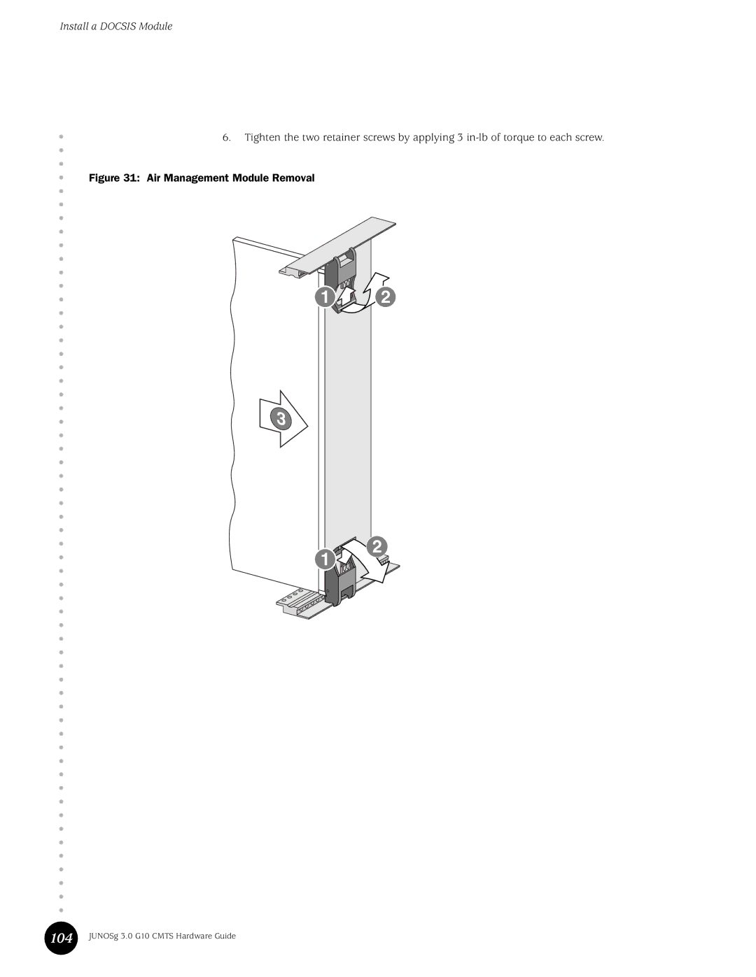 Juniper Networks G10 CMTS manual 104, Air Management Module Removal 