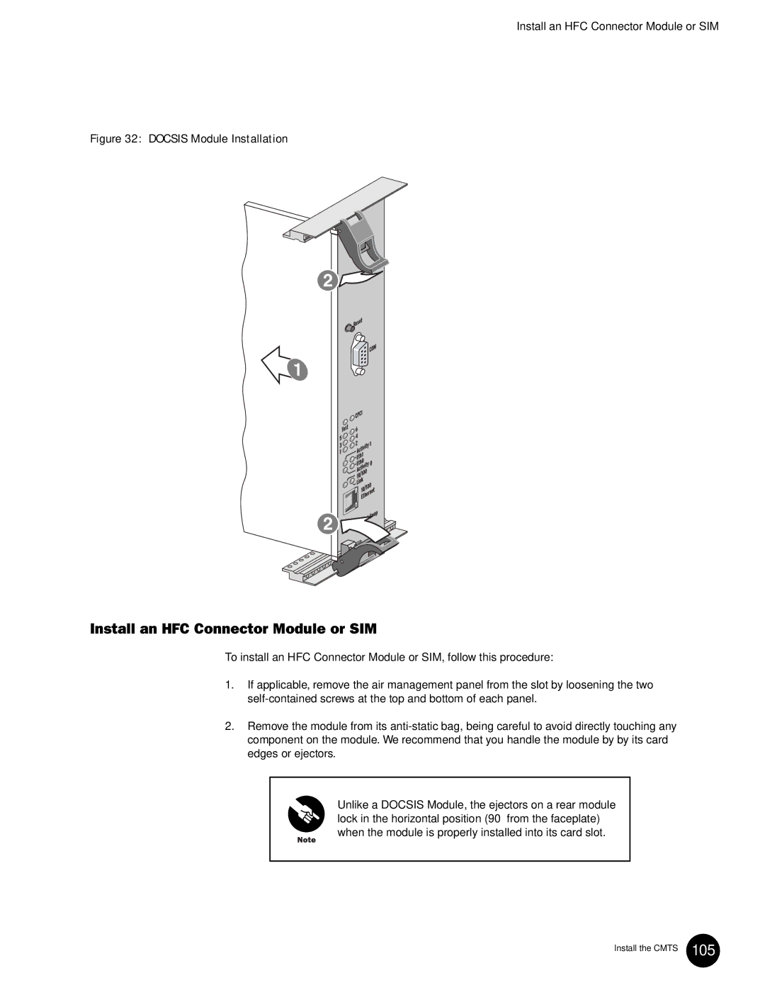 Juniper Networks G10 CMTS manual Install an HFC Connector Module or SIM 