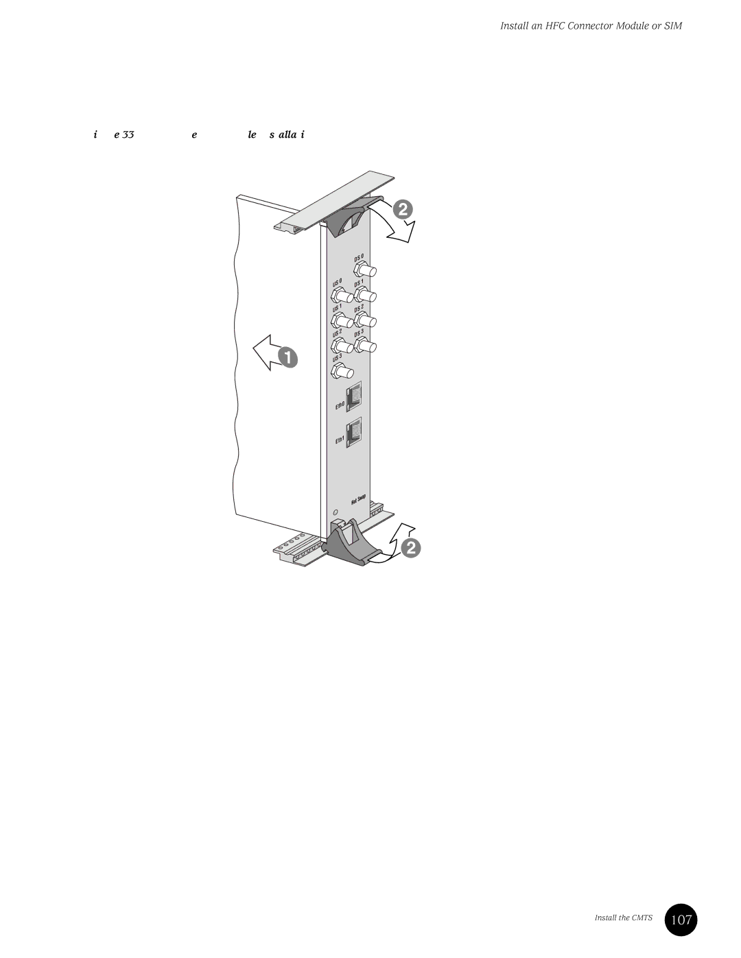 Juniper Networks G10 CMTS manual 107, HFC Connector Module Installation 