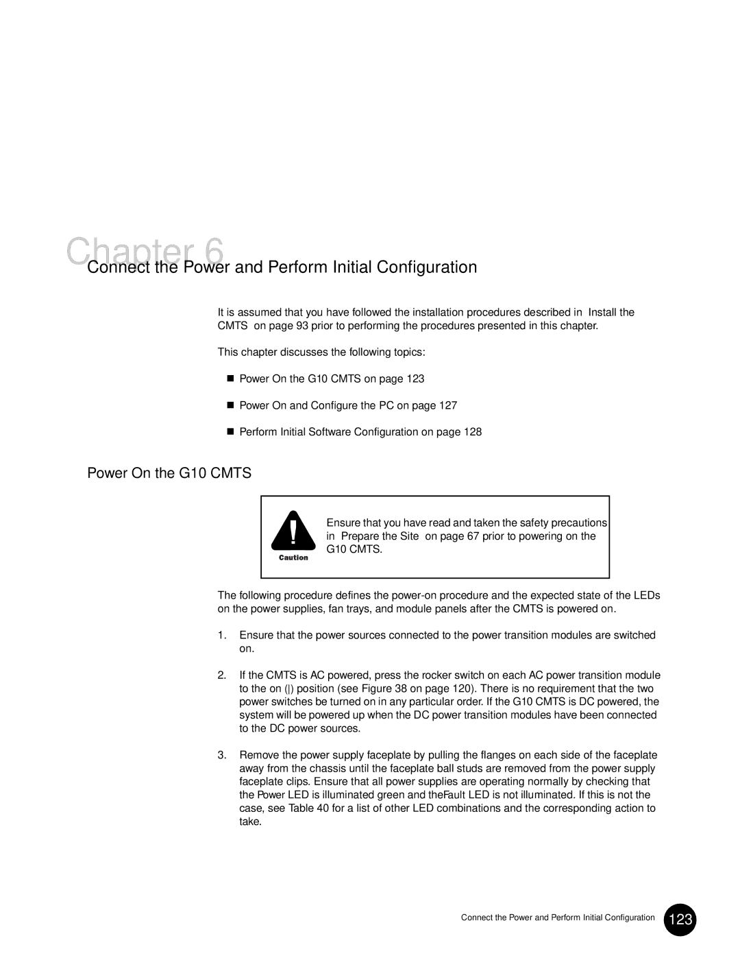 Juniper Networks G10 CMTS manual Connect the Power and Perform Initial Configuration, Power On the G10 Cmts, 123 