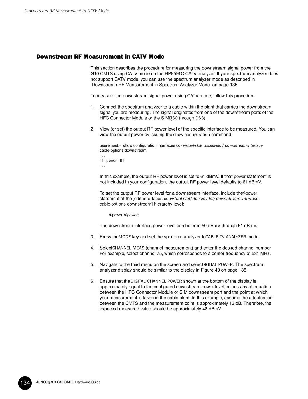 Juniper Networks G10 CMTS manual Downstream RF Measurement in Catv Mode 